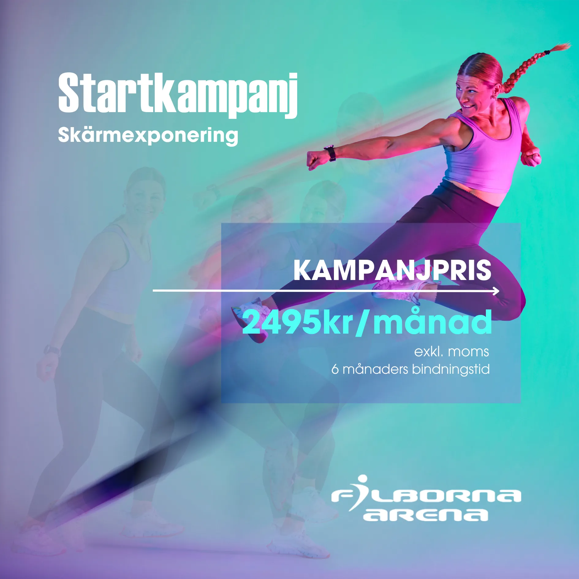En kvinna gör en hoppspark. Texten "Kampanjpris 2495kr/månad och Filborna Arenas logga i hörnet